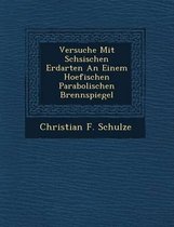 Versuche Mit S Chsischen Erdarten an Einem Hoefischen Parabolischen Brennspiegel