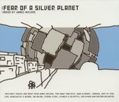 Fear of a Silver Planet