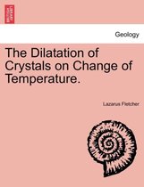 The Dilatation of Crystals on Change of Temperature.