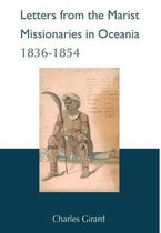 Letters from the Marist Missionaries in Oceania 1836-1854