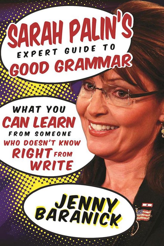 Sarah Palin's Expert Guide to Good Grammar - cover