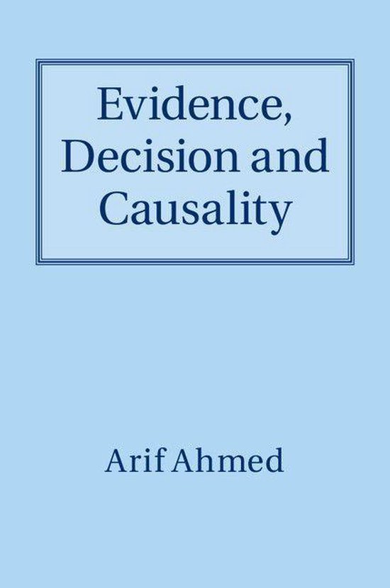 Evidence, Decision and Causality - cover