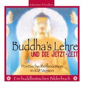 Ein buddhistisches Bilderbuch 2 - Buddha's Lehre und die Jetzt-Zeit