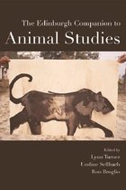 Edinburgh Companions to Literature and the Humanities - Edinburgh Companion to Animal Studies