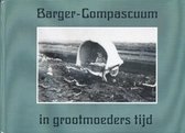 Barger-Compascuum in grootmoeders tijd