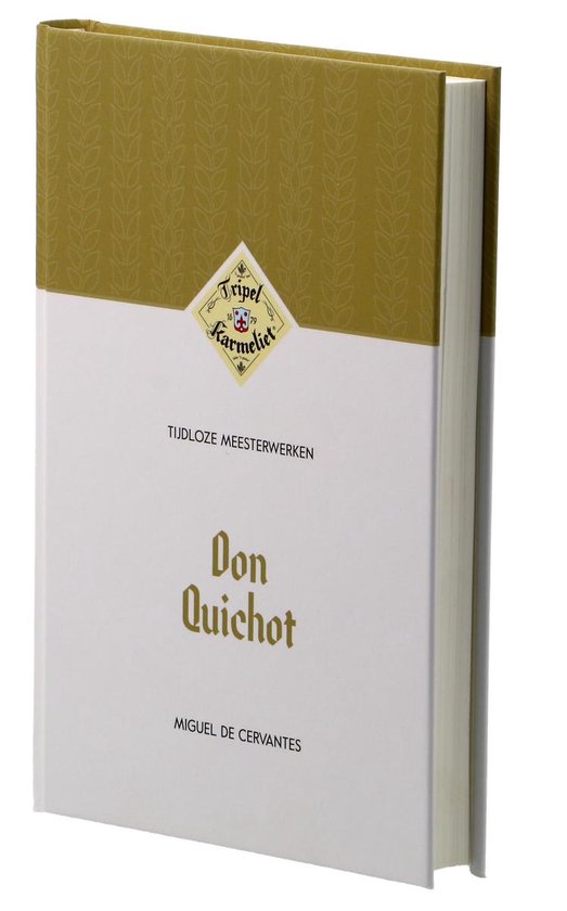 Don Quichot boek - Tripel Karmeliet Tijdloze meesterwerken