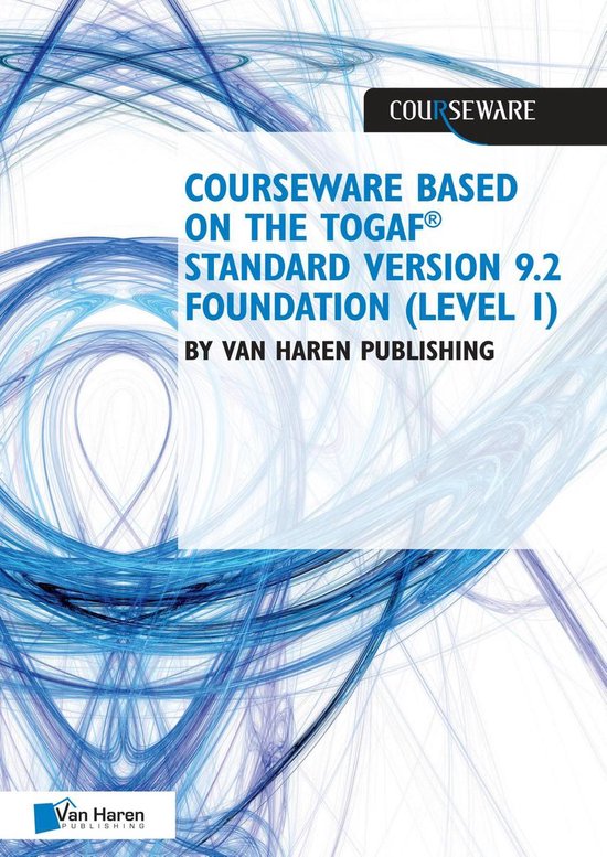 Courseware based on The TOGAF(R) Standard, Version 9.2 - Fou ... - cover