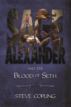 Sage Alexander Series 2 - Sage Alexander and the Blood of Seth