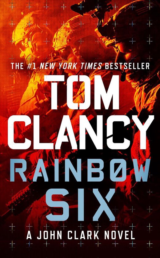 Couverture du livre Tom Clancy's Rainbow Six avec des hommes en équipement de combat à l'arrière-plan.