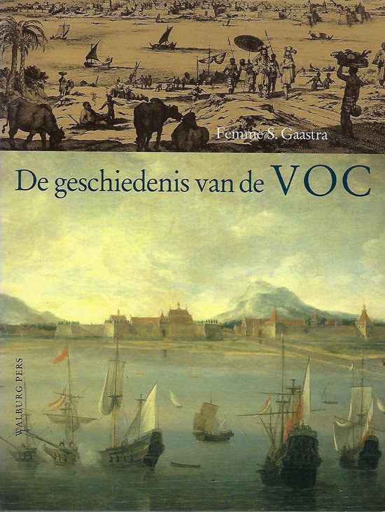 9789060117323 - De geschiedenis van de VOC