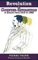 Revolution and Counterrevolution in Europe From 1918 to 1968