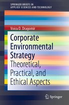SpringerBriefs in Applied Sciences and Technology - Corporate Environmental Strategy