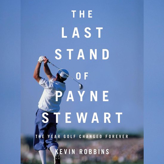 The Last Stand of Payne Stewart - cover