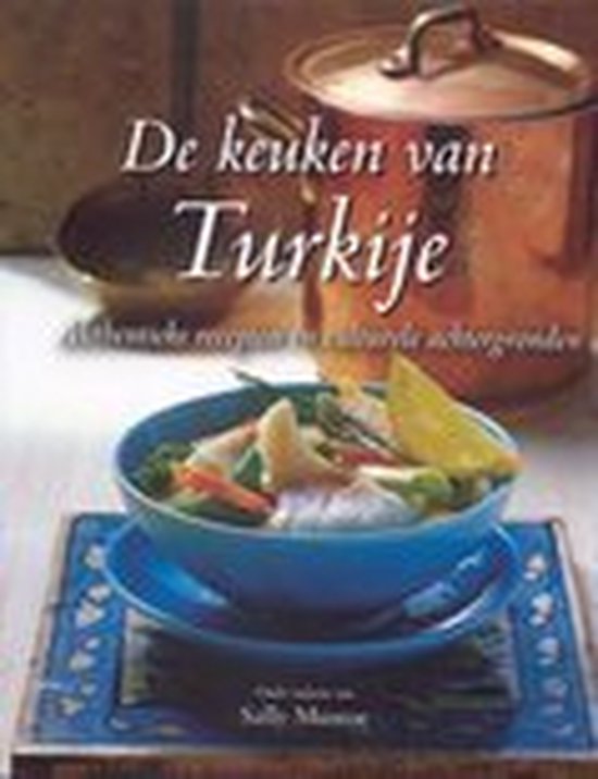 9789059471610 - De keuken van Turkije - Sally Mustoe
