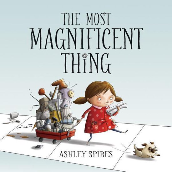 Most Magnificent - The Most Magnificent Thing - cover
