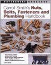 Carroll Smith's Nuts, Bolts and Fasteners and Plumbing Handbook
