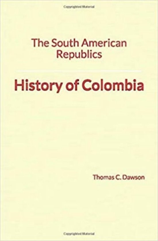 The South American Republics: History of Colombia - cover