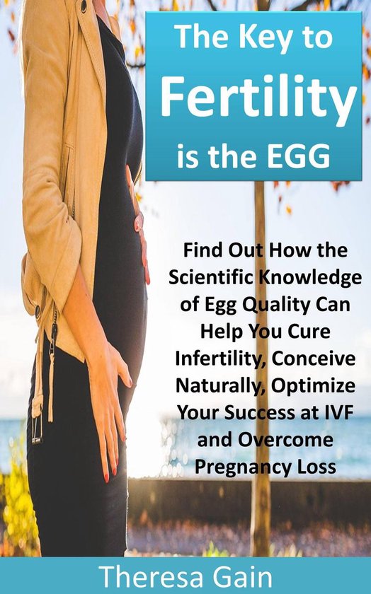 The Key to Fertility is the EGG - cover