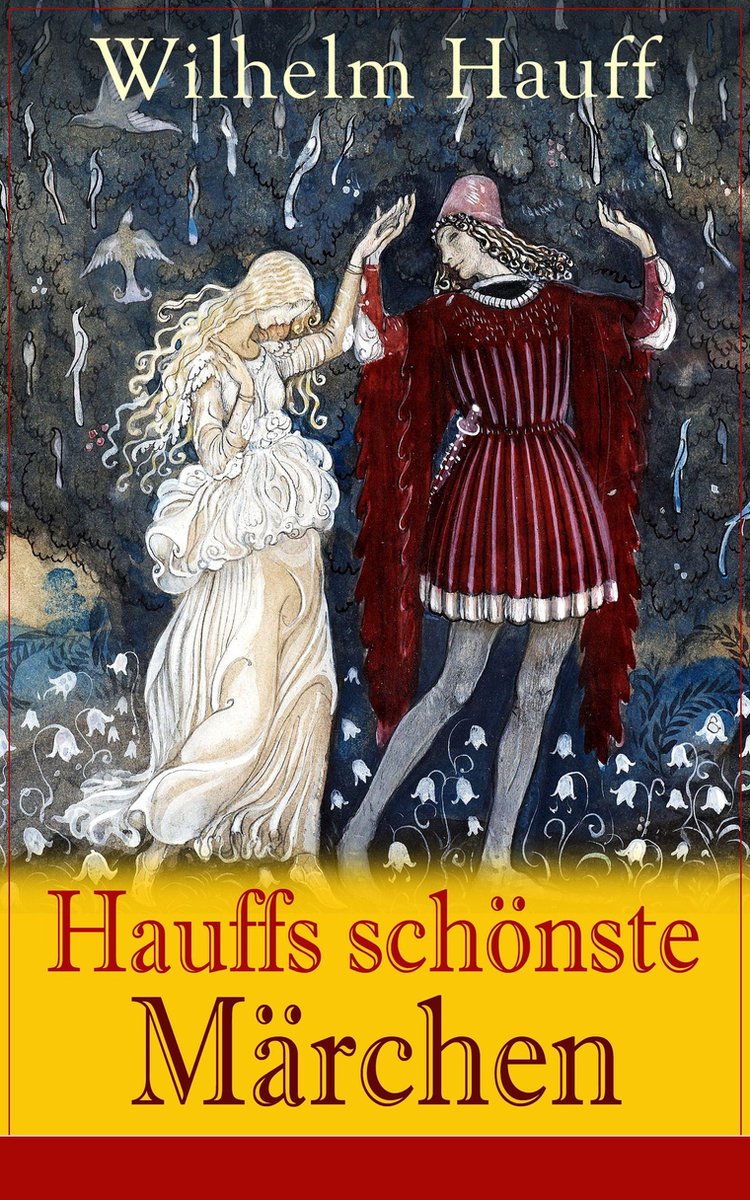Hauffs Schonste Marchen Vollstandige Ausgabe Ebook Wilhelm Hauff 9788026836223 Bol Com