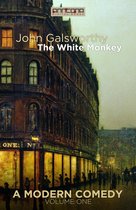 A Modern Comedy (Forsyte Cronicles) 1 - The White Monkey