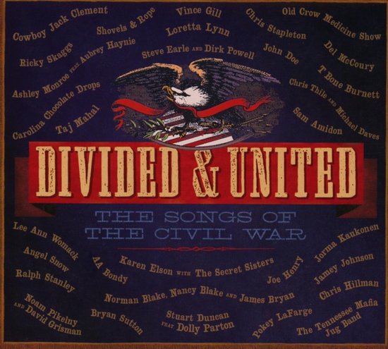 Divided & United:The Songs Of The Civil War