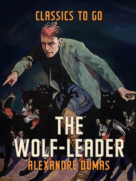Classics To Go - The Wolf-Leader - cover