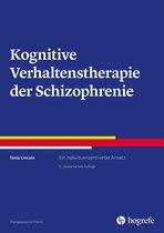 Therapeutische Praxis - Kognitive Verhaltenstherapie der Schizophrenie