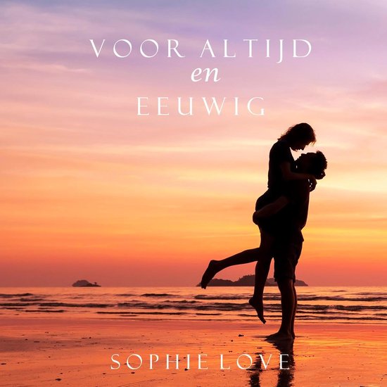 Voor Altijd en Eeuwig (De Herberg van Sunset Harbor—Boek 2 ... - cover