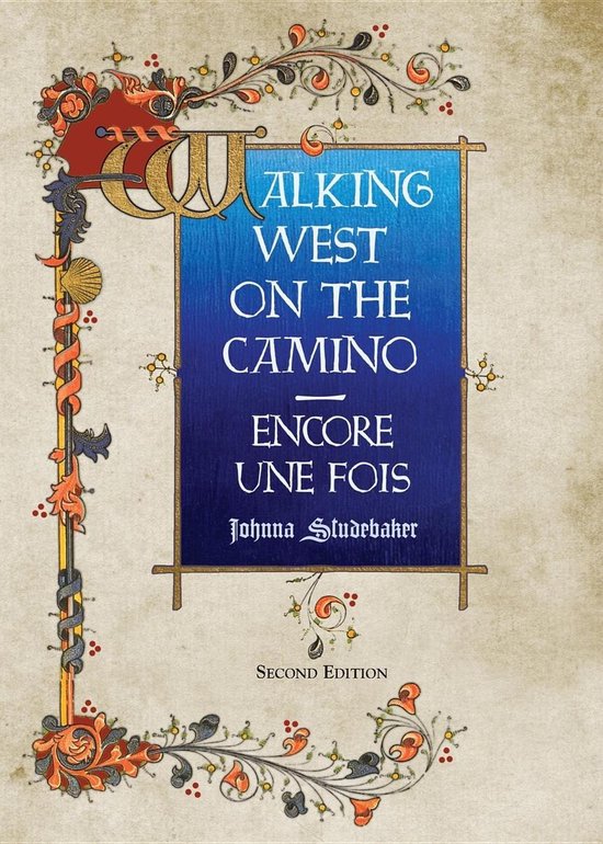 Walking West on the Camino--Encore Une Fois - cover
