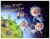 The Magic Trampoline 1 - The Magic Trampoline