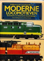 Geïllustreerde encyclopedie van moderne locomotieven - Brian Hollingsworth, Arthur F. Cook
