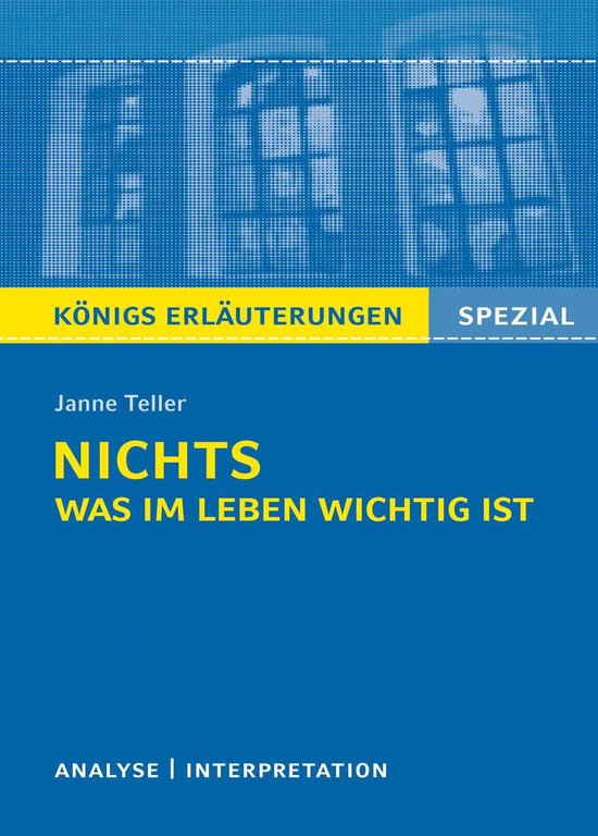 Nichts Was Im Leben Wichtig Ist Zusammenfassung Nichts. Was im Leben wichtig ist. Textanalyse und Interpretation