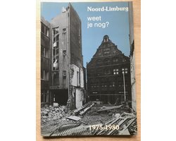 1975-1980 Noord-limburg weet je nog