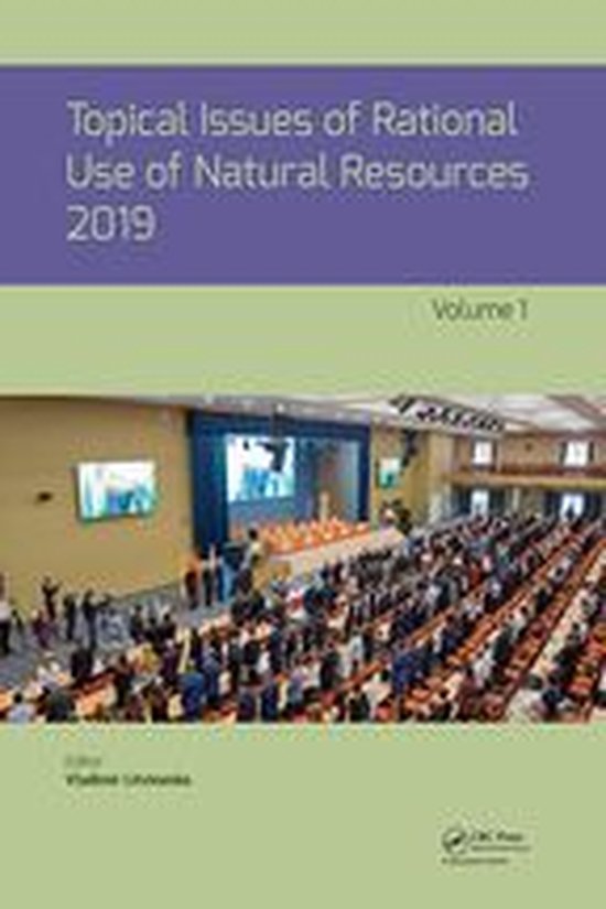 Topical Issues of Rational Use of Natural Resources 2019, Vo ... - cover