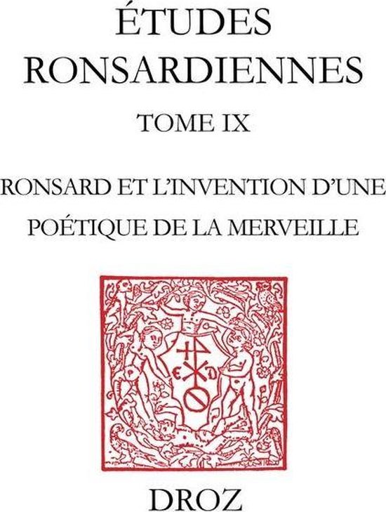 好評 De Poetique D Une L Invention Et Ronsard Soleil Du Rayons Aux Soucis Un Comme La 1550 1556 Merveille その他 Www Pta Palembang Net