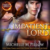 The Impatient Lord