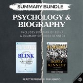 Summary Bundle: Psychology & Biography | Readtrepreneur Publishing: Includes Summary of Blink & Summary of Bobby Kennedy