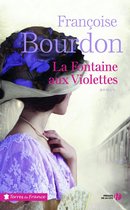 Terres de France - La Fontaine aux violettes
