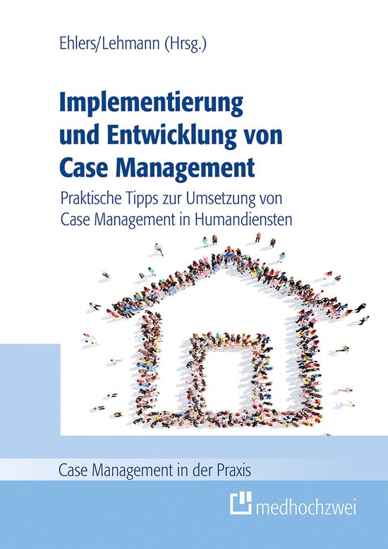 Implementierung und Entwicklung von Case Management - cover