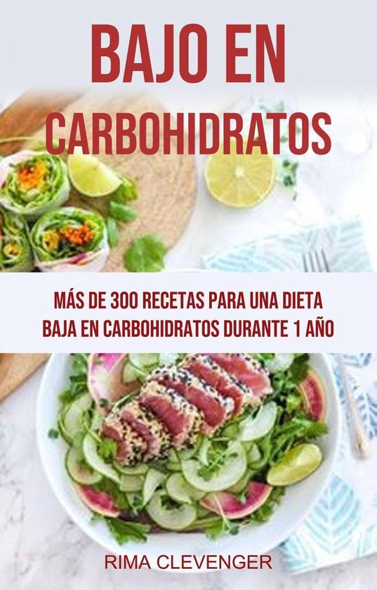 Bajo En Carbohidratos Más De 300 Recetas Para Una Dieta Baja En Carbohidratos Durante 2237