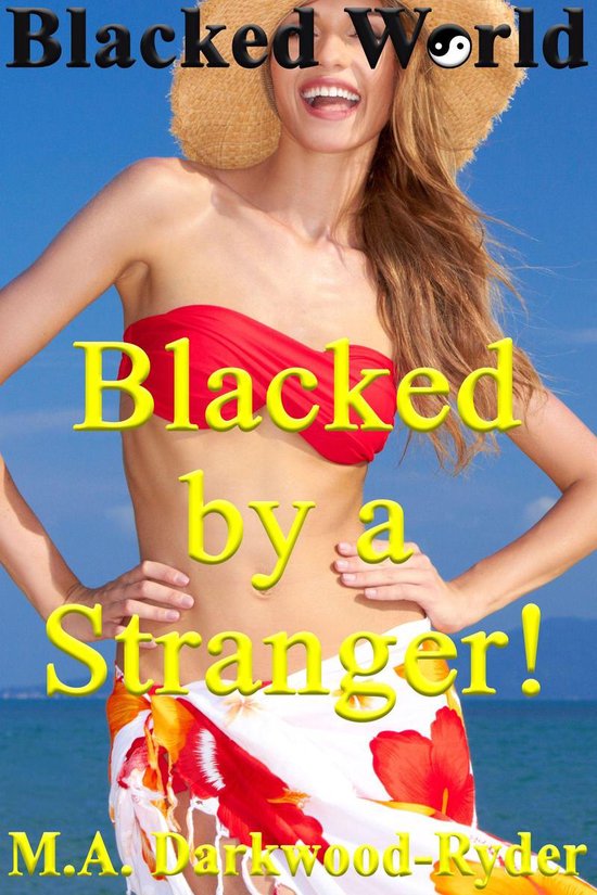 Blacked World Blacked By A Stranger Ebook M A Darkwood Ryder Bol Com