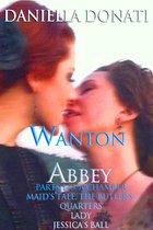 Wanton Abbey: Parts 1-3