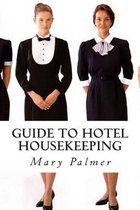 Guide to Hotel Housekeeping