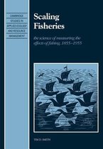 Cambridge Studies in Applied Ecology and Resource Management- Scaling Fisheries