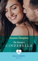 The Doctor's Cinderella (Mills & Boon Medical)