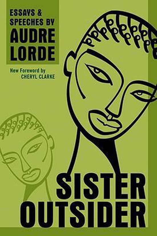 sister outsider essays and speeches audre lorde