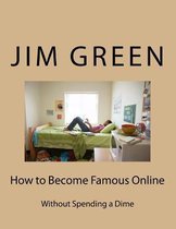 How to Become Famous Online