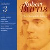 Ronnie Browne, Ian Bruce, Leslie Hale, Gordeanne McCulloch, Brian Miller - The Complete Songs Of Robert Burns Volume 3 (CD)