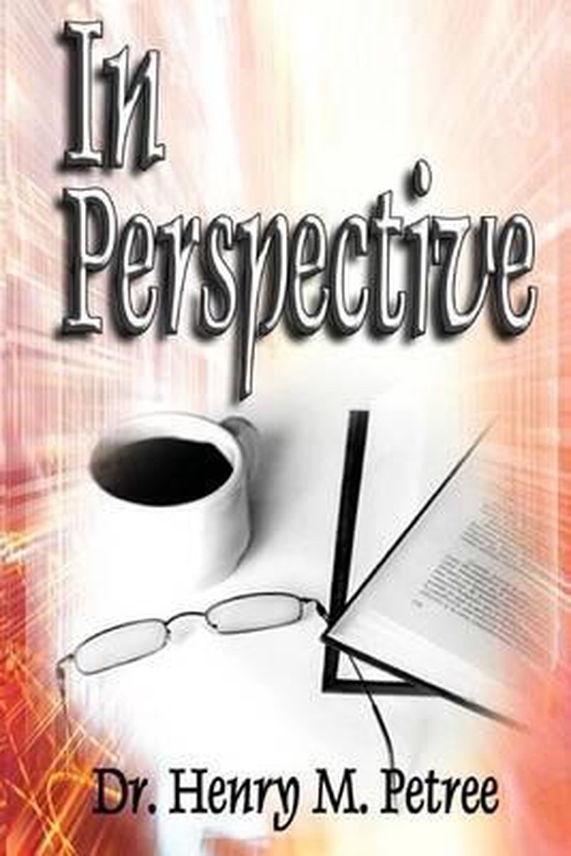 In Perspective van Henry Munroe Petree