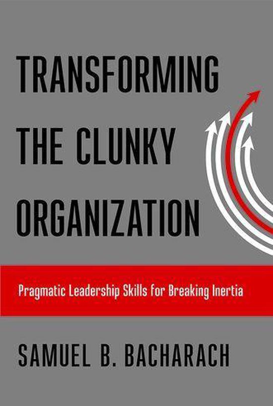 The Pragmatic Leadership Series - Transforming the Clunky Or ... - cover